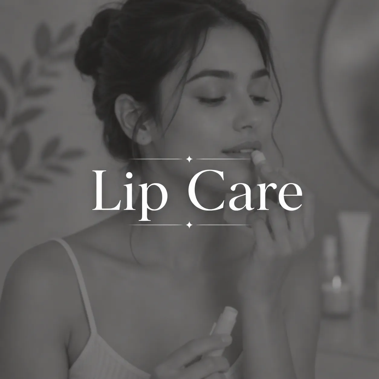 Lip Care